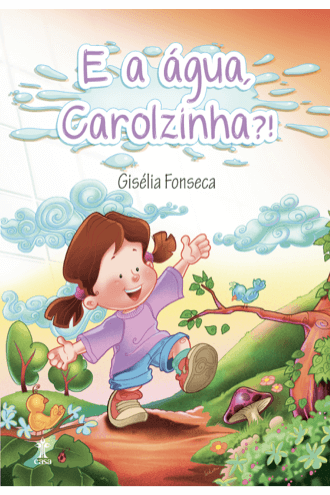 e-a-agua-carolzinha