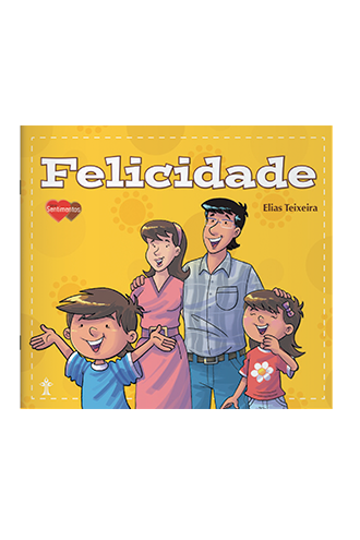 felicidade-serie-sentimentos
