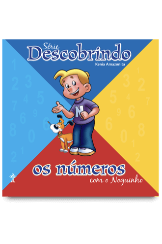 descobrindo-os-numeros-com-o-noguinho-serie-descobrindo-com-a-turma-do-nosso-amiguinho