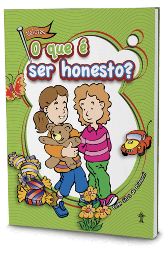 o-que-e-ser-honesto-serie-valores