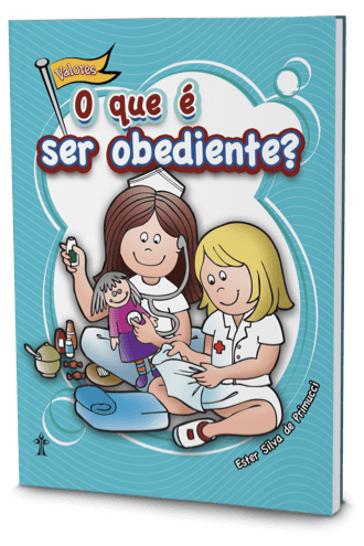 o-que-e-ser-obediente-serie-valores