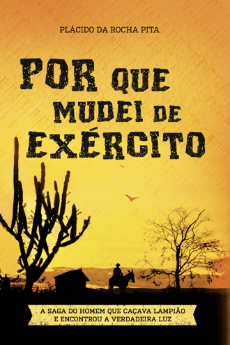 por-que-mudei-de-exercito