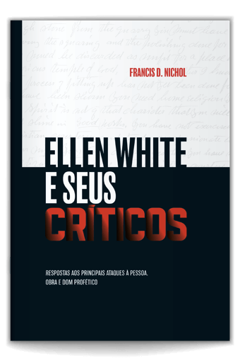 Ellen White e seus críticos