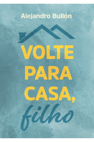 volte-para-casa-filho