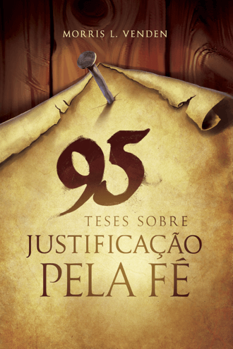 95-teses-sobre-justificacao-pela-fe
