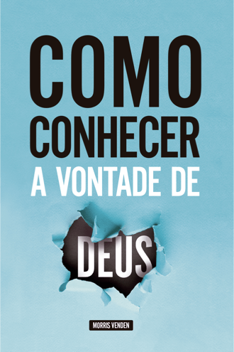 como-conhecer-a-vontade-de-deus