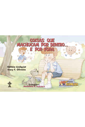 coisas-que-machucam-por-dentro-e-por-fora-serie-ternura