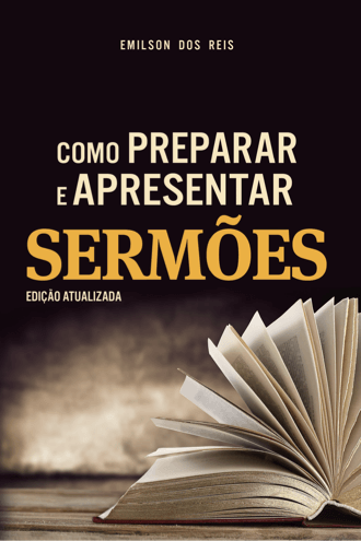 como-preparar-e-apresentar-sermoes