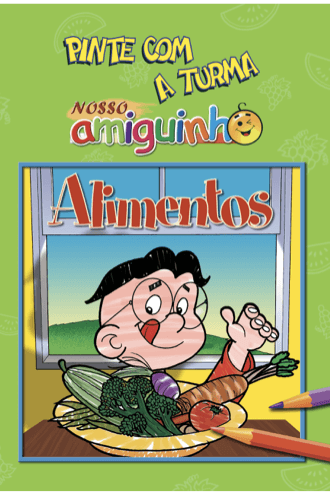 pinte-com-a-turma-nosso-amiguinho-alimentos