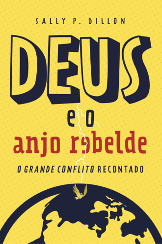 deus-e-o-anjo-rebelde-o-grande-conflito-para-criancas